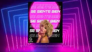 Eleuvea - Se siente bien (PROD. LA CIUDAD MUSICAL INC)