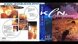 Ken Kobayashi (小林健) - Urban Blue「１９８６」
