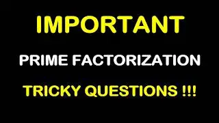Prime Factorization Explained | Why Is It Always Unique? | Tricky Question | CBSE ICSE