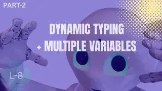Python Variables Part 2 | Dynamic Typing & Multiple Variables in One Line 🔥