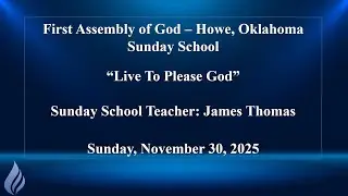 Sunday School - November 30, 2025 