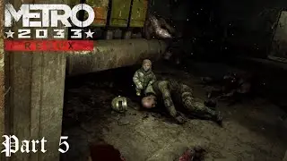 Metro 2033 Redux: Part 5: Escort Mission [Survival Ranger Hardcore]