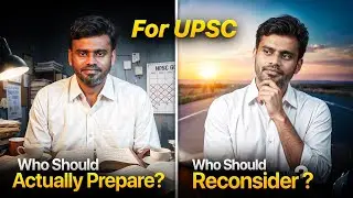 Кому действительно стоит готовиться к UPSC? Кому следует пересмотреть свое решение?