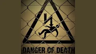 Danger of Death
