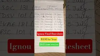 BAM 1st Year/IGNOU FINAL DATESHEET/ JUNE 2025 SESSION/ ALL THE BEST 💯 #ignou#students #datesheet2025