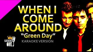 Green Day - When I Come Around (HD Karaoke Version)