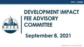 Development Impact Fee Advisory Committee