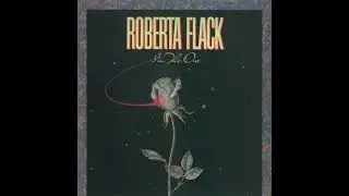 Roberta Flack - MAKING LOVE   (1982)