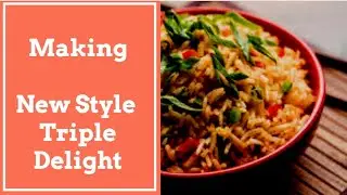 New Type of Triple Delight | Making