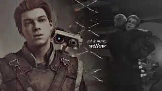 Cal & Merrin || Willow