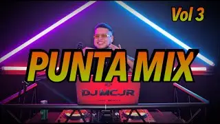PUNTA MIX 🇭🇳 VOL 3 🔥 2023 LO MEJOR DE LA PUNTA❗️DJMCJR TV