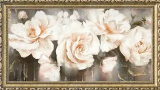 White Rose Oil Painting | Free Background | 12 Hours Frame Art | TV Wallpaper | 4K