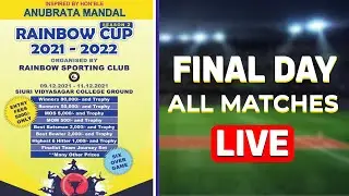 RAINBOW CUP (Season 2) 2021-2022 FinaL Day (All Matches) LIVE | Venue : Siuri , Birbhum