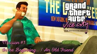 GTA Vice City: The Definitive Edition (PC) - Opening Intro & Mission # 1 - In the Beginning...