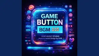 GAME BUTTON BGM 115