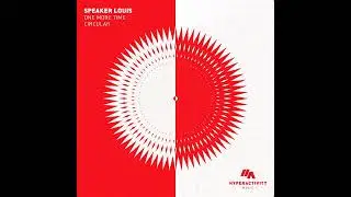 Hyperactivity Music - Speaker Louis - One More Time