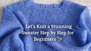 🧶Как связать свитер | Пряжа Alize 3 Seasons | Пошаговая инструкция для начинающих