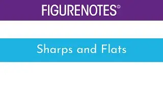 Sharps and Flats