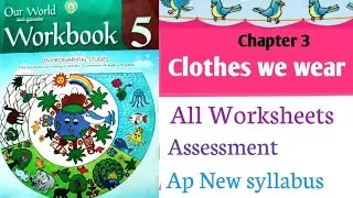 Clothes We Wear || class 5 || all Worksheets|| English medium|| ap New Syllabus