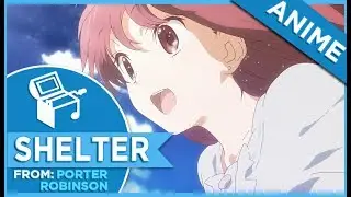 Porter Robinson - Shelter Music Box