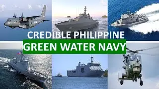 PHILIPPINE TOWARDS CREDIBLE GREEN WATER NAVY!!
