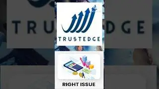 Trustedge Capital Ltd share Rights Issue #rightsissue #sharemarket #shortsfeed #stockmarket #nse