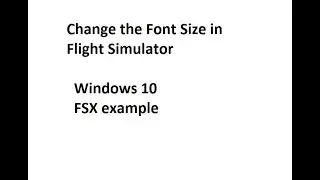 Change Font size in FSX