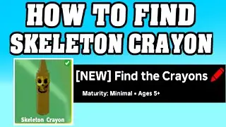 How To Find SKELETON CRAYON in FIND THE CRAYONS ROBLOX 🖍️ [walkthrough] [update] [Location]