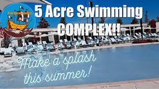 Come Tour WinStar  Cascades Pool Complex Amazing 5 acre POOL Experience!!