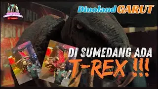 DI SUMEDANG MASIH ADA DINOSAURUS?DITEMUKAN FOSIL T-REX!! DINOLAND GARUT | ASIA PLASA SUMEDANG