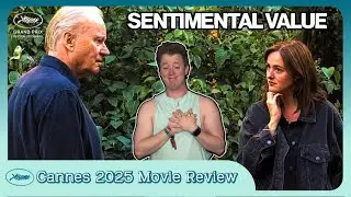 Sentimental Value - Movie Review | Another Sublime Film from Joachim Trier | A MAJOR Oscar Contender