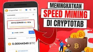 Cara Meningkatkan Speed Mining Bitcoin di CryptoTab
