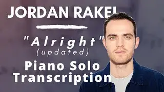 Jordan Rakei - Alright (Piano Solo Transcription)