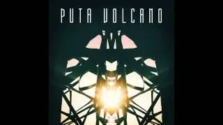 Puta Volcano - The Sun (Official Audio / The Sun, 2015)
