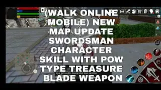(WALK ONLINE MOBILE) NEW MAP UPDATE RAN ONLINE INSPIRED