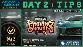 NFS No Limits | Proving Grounds - Jaguar C-X75 | Day 2 + TIPS