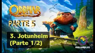 Oddmar (Android) 60fps - Gameplay en Espa&ntilde;ol - 3. Jotunheim - Parte 5