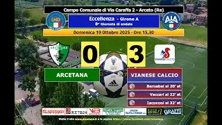 Arcetana - Vianese 0-3
