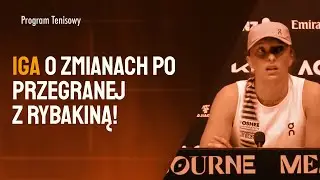 Świątek ogłasza zmiany po meczu z Rybakiną! Dramat w spotkaniu Djokovicia
