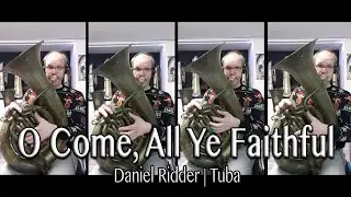 Herbei o ihr Gl&auml;ubigen - Oh, Come, All Ye Faithful - Adeste, fideles - Tuba Christmas
