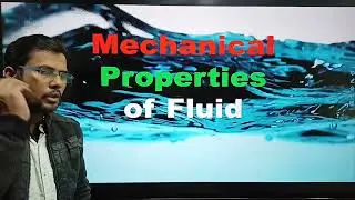 Mechanical Properties of Fluid || Fluid || Class 11 Physics || Basic concept of Fluid || IIT/NEET