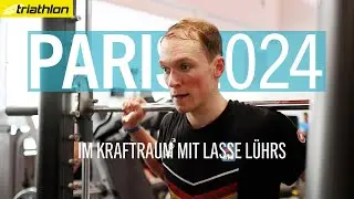 Triathlon-Training für Olympia: Im Kraftraum mit Lasse Lührs | PARIS 2024