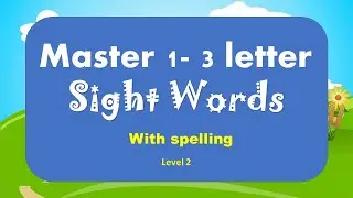SIGHT WORDS level 2#Spelling#1 to 3 letter words#High Frequency words#Learn to read#Home schooling