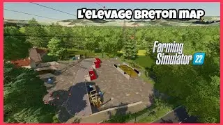 L'ELEVAGE BRETON - NEW MOD MAP: FARMING SIMULATOR 22 *FLY OVER*