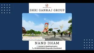 Nand Dham | Khatu Shyam Ji | Shri Ganraj Group Premium Commercial Real Estate (+91 8890998400)