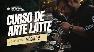 Curso Arte Latte Completo - De 0 a 100 | Módulo 2