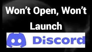 What to Do If Discord Won&rsquo;t Open or Launch - Fix