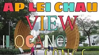AP LEI CHAU VIEW HONGKONG/ILOCANO SONGS
