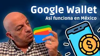 &iquest;Qu&eacute; es la Billetera de Google y para qu&eacute; sirve? Google Wallet en espa&ntilde;ol.