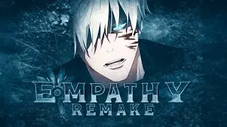 Jujutsu Kaisen - Empathy (Remake) [Edit/AMV]